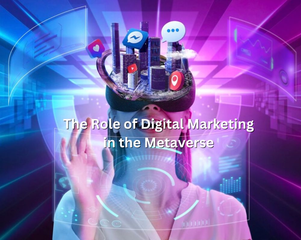 Beyond Reality: How the Metaverse Redefines Digital Marketing